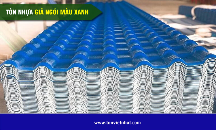 Tôn nhựa giả ngói màu xanh
